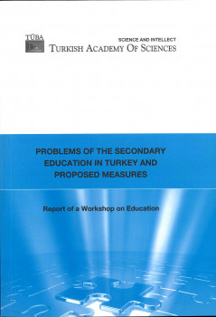 Problems of the Secondary Education in Turkey and Proposed Measures